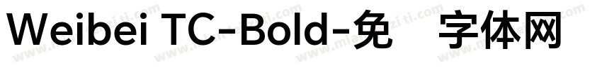 Weibei TC-Bold字体转换